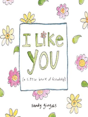 I Like You a little book of friendship Reader