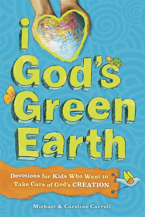 I Love God s Green Earth Devotions for Kids Who Want to Take Care of God s Creation Epub