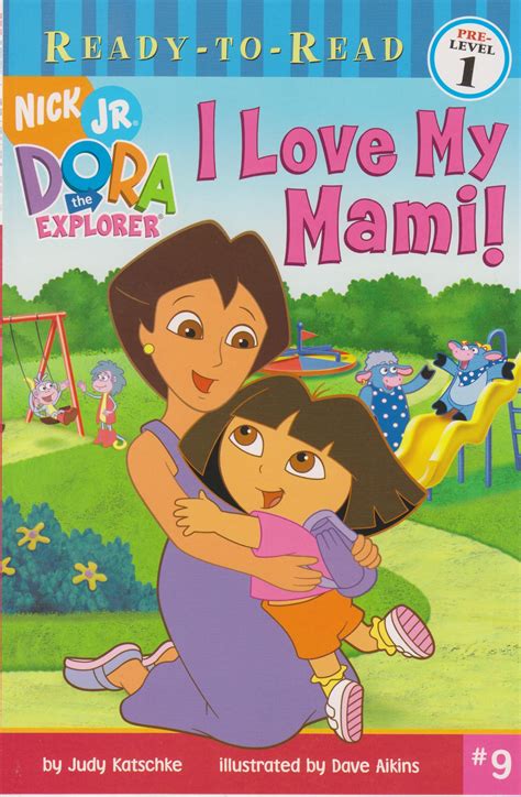 I Love My Mami Dora the Explorer Ready-To-Read Dora the Explorer Level 1