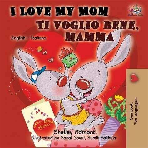 I Love My Mom Ti voglio bene mamma English Italian Bilingual Collection Italian Edition PDF
