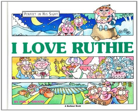 I Love Ruthie Perfect in His Sight Reader