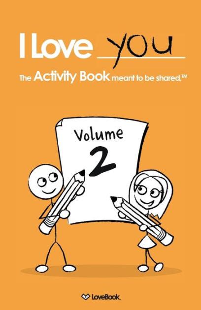 I Love You The Activity Book Meant to Be Shared Volume 2 Kindle Editon