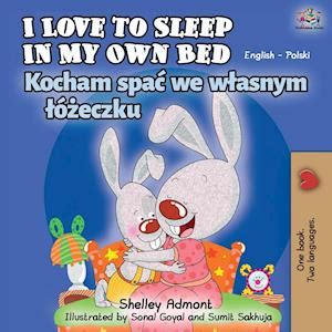 I Love to Sleep in My Own Bed bilingual polish kids books polish baby books polish for kids polish books for children English Polish Bilingual Collection Doc