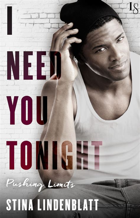 I Need You Tonight A Pushing Limits Novel PDF