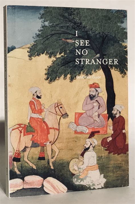 I See No Stranger Early Sikh Art and Devotion Kindle Editon