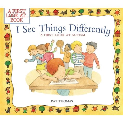 I See Things DifferentlyA First Look at Autism A First Look at…Series