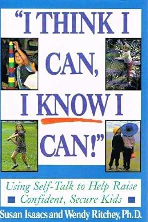 I Think I Can I Know I Can Using Self-talk to Help Raise Confident Secure Kids Epub