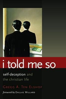 I Told Me So: The Role of Self-deception in Christian Living Ebook Epub