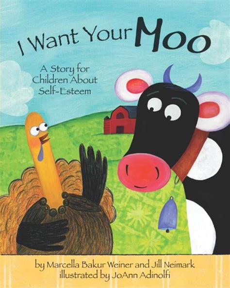 I Want Your Moo: A Story for Children About Self-Esteem Epub