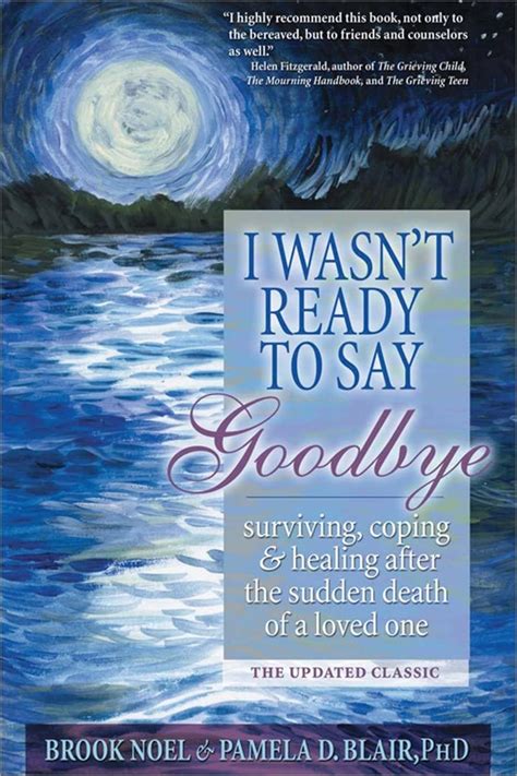 I Wasnt Ready to Say Goodbye: Surviving Reader