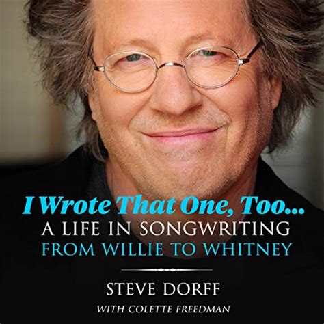 I Wrote That One Too A Life in Songwriting from Willie to Whitney Reader