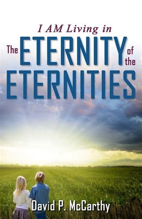 I am Living in the Eternity of the Eternities Epub