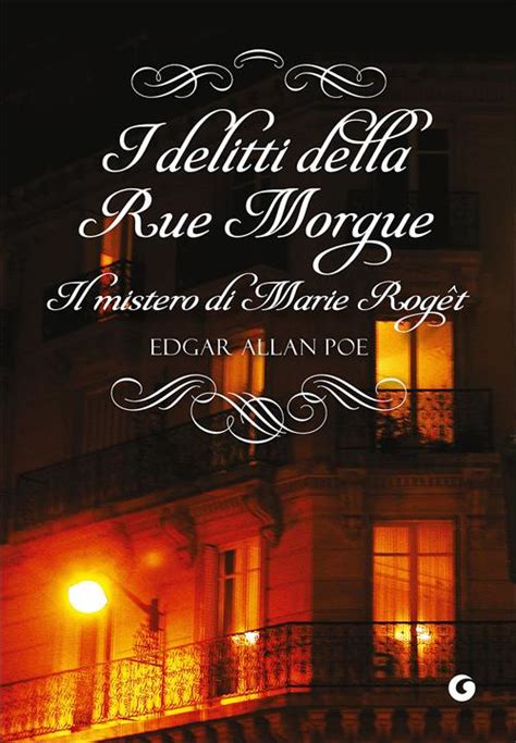 I delitti della Rue Morgue Il mistero di Marie Roget Italian Edition PDF