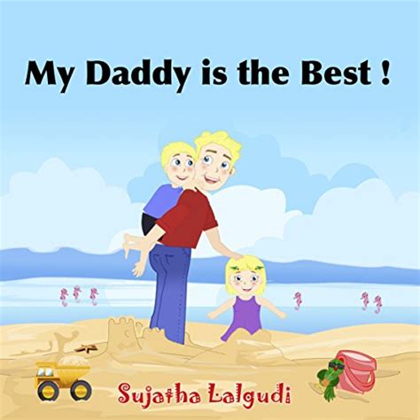 I love daddy My Daddy is the best I love you daddy Dad is a superhero Beginner Reader Superhero dad book I love dad book Daddy picture book Early for early readers childrens books 7 PDF