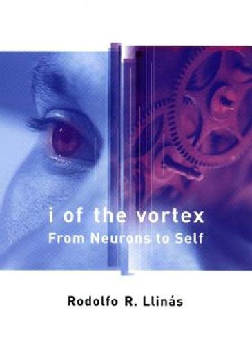 I of the Vortex: From Neurons to Self PDF