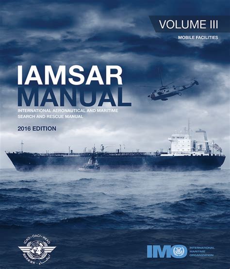 IAMSAR Manual Volume 3 Manual for Mobile Facilities 2013 Ebook PDF