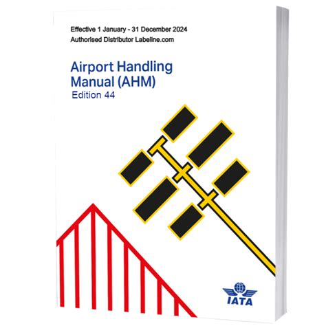 IATA AIRPORT HANDLING MANUAL AHM Ebook Doc