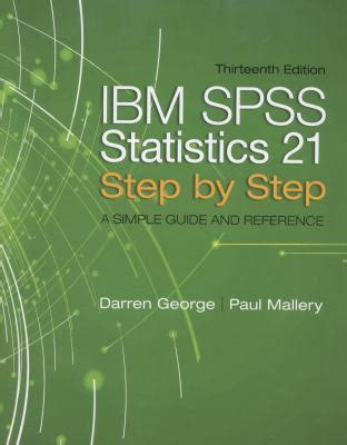 IBM-SPSS-Statistics-21-Step-by-Step--A-Simple-Guide-and-Reference--13th-Edition- Ebook Doc
