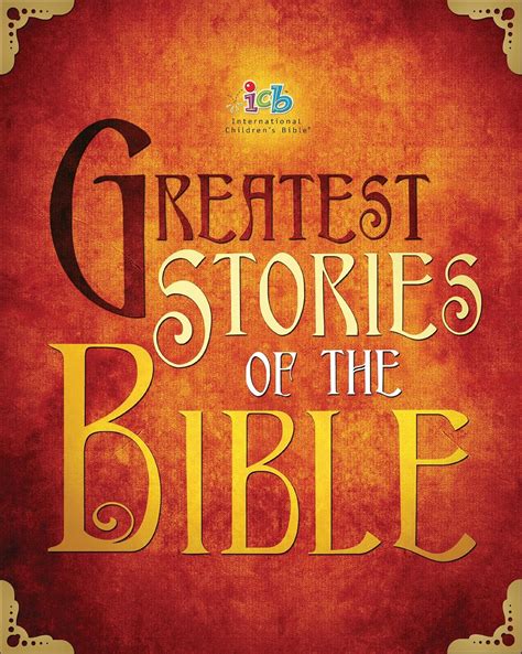 ICB Greatest Stories of the Bible