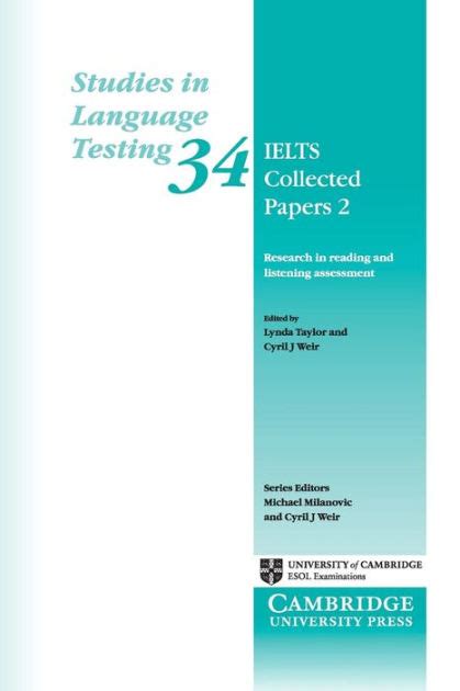 IELTS Collected Papers 2 Research in Reading and Listening Assessment 1st Edition Reader