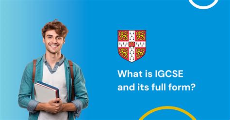 IGCSE Full Form and Significance