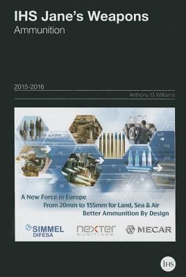 IHS Jane s Weapons Ammunition 2015-2016 Jane s Weapon Systems Ammunition Kindle Editon