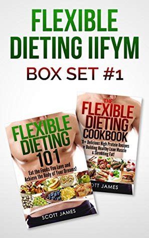 IIFYM and Flexible Dieting for Beginners Box Set Ultimate Bundle for Rapid and Sustainable Weight Loss Weight Loss Diets Series Book 3 Doc