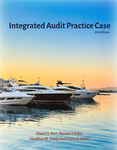 INTEGRATED AUDIT PRACTICE CASE SOLUTION Ebook Kindle Editon