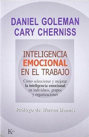 INTELIGENCIA EMOCIONAL EN EL TRABAJO Spanish Edition Kindle Editon