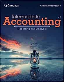INTERMEDIATE ACCOUNTING REPORTING AND ANALYSIS SOLUTIONS WHALEN Ebook Epub