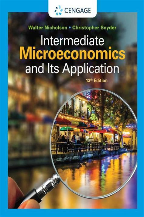 INTERMEDIATE MICROECONOMICS ITS APPLICATION 11TH EDITION SOLUTIONS Ebook Doc