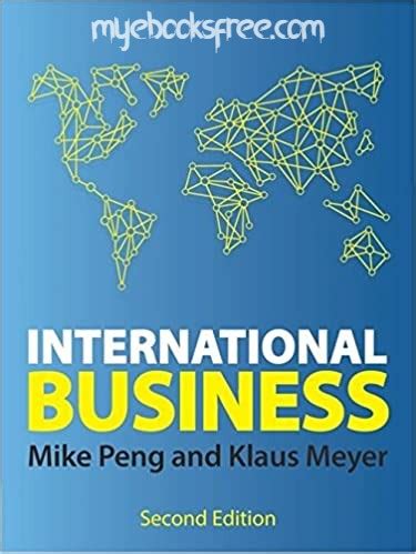INTERNATIONAL BUSINESS PENG MEYER PDF BOOK PDF