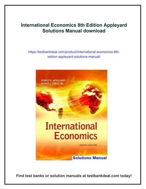 INTERNATIONAL ECONOMICS 8TH EDITION APPLEYARD SOLUTIONS Ebook PDF