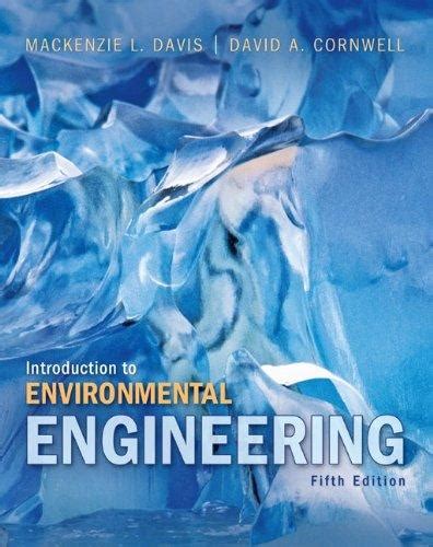 INTRODUCTION TO ENVIRONMENTAL ENGINEERING 5TH Ebook Reader