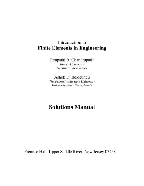 INTRODUCTION TO FINITE ELEMENTS IN ENGINEERING CHANDRUPATLA SOLUTION MANUAL Ebook PDF