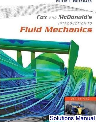 INTRODUCTION TO FLUID MECHANICS FOX 8TH EDITION SOLUTION MANUAL Ebook Kindle Editon