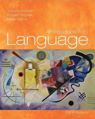 INTRODUCTION TO LANGUAGE 8TH EDITION VICTORIA FROMKIN Ebook Reader