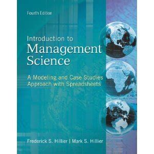 INTRODUCTION TO MANAGEMENT SCIENCE HILLIER 4TH EDITION Ebook Reader