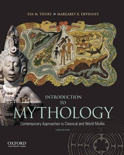 INTRODUCTION TO MYTHOLOGY 3RD EDITION Ebook Kindle Editon
