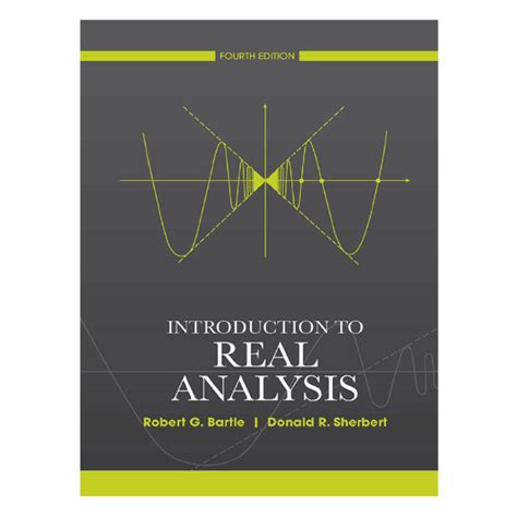 INTRODUCTION TO REAL ANALYSIS 4TH EDITION SOLUTIONS MANUAL Ebook Kindle Editon