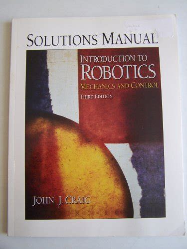 INTRODUCTION TO ROBOTICS JOHN CRAIG SOLUTIONS Ebook PDF