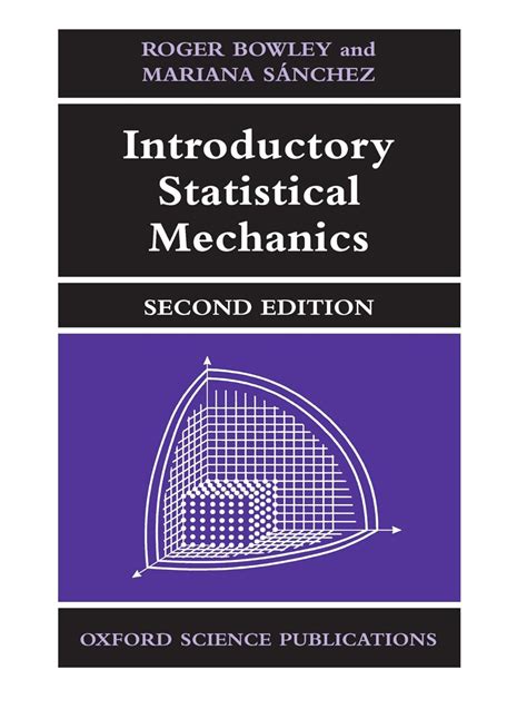 INTRODUCTORY STATISTICAL MECHANICS BOWLEY SOLUTION Ebook Kindle Editon