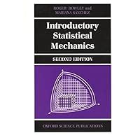 INTRODUCTORY STATISTICAL MECHANICS BOWLEY SOLUTION Ebook Kindle Editon