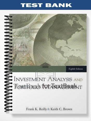 INVESTMENT ANALYSIS AND PORTFOLIO MANAGEMENT TEST BANK PDF Ebook PDF