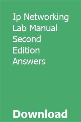 IP NETWORKING LAB MANUAL SECOND EDITION ANSWERS Ebook Doc