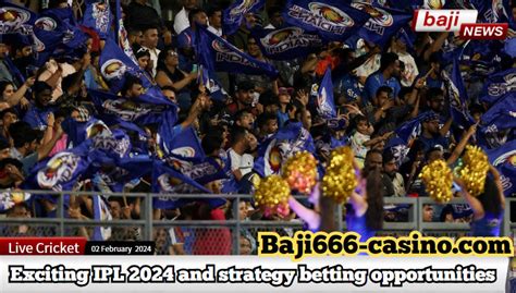 IPL Betting: A Thrilling Opportunity for Punters