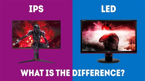 IPS vs LED: A Detailed Comparison