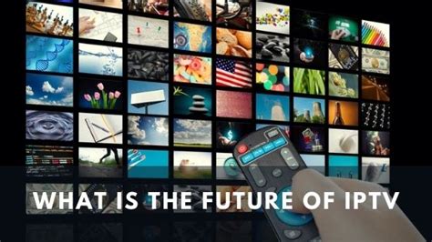 IPTV: The Future of Television