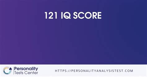 IQ Score 121: A Comprehensive Guide