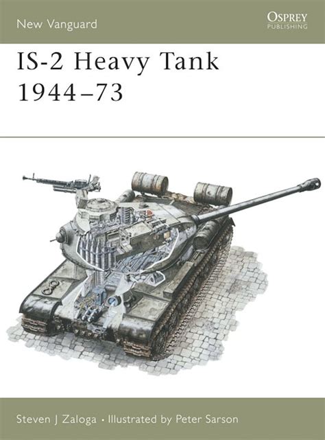 IS-2 Heavy Tank 1944-73 (New Vanguard) Kindle Editon